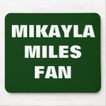 MIKAYLA MILES FAN MOUSEPAD