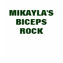 MIKAYLA'S BICEPS ROCK t-shirts by MikaylaMiles MIKAYLA'S BICEPS ROCK t-shirts