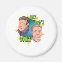 Mike and Johns World Refrigerator Magnet