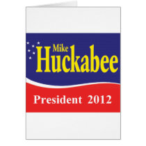 Mike Huckabee For President Greeting Card