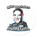 Mike Huckabee is my homegirl stickers by ismyhomegirl Mike Huckabee is my homegirl stickers