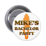 Mike's Bachelor Party Pinback Buttons