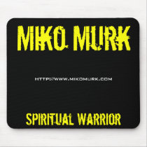 Miko Murk - Spiritual Warrior Mousepad