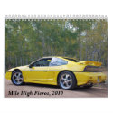 Mile High Fieros, 2010 Calendars