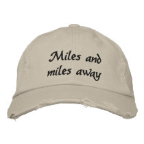 Miles and miles away embroidered hats by shuzyk Miles and miles away embroidered hats