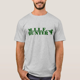 milf hunter shirt