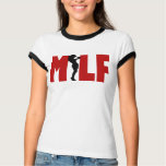 milf t-shirts