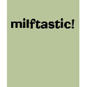 milftastic! t-shirts