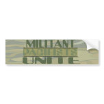 Militant Pacifists Unite Bumper Sticker