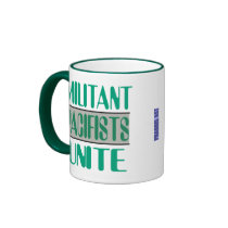 Militant Pacifists Unite Mug mugs