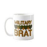 Military Brat mugs