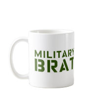 Military Brat Mugs