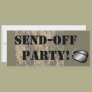 "Military Send Off Party"