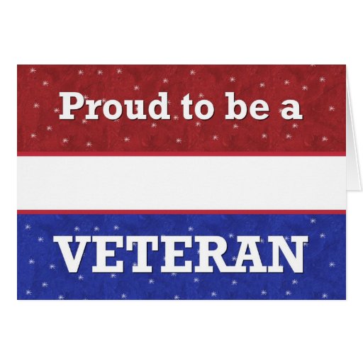 Military  Veterans Day  Proud to Be a Veteran Card  Zazzle