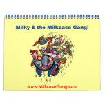 Milky &amp; the Milkcase Gang! 2009 Calendar