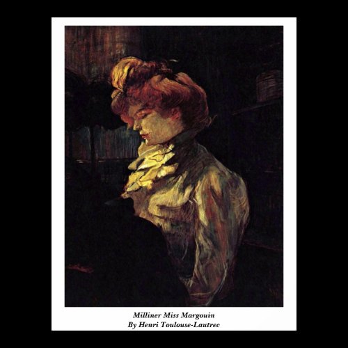 Milliner Miss Margouin By Henri Toulouse-Lautrec Posters