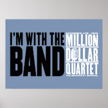 Million Dollar Quartet "I'm With the Band" Print