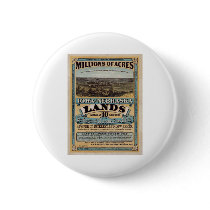 Millions of acres. Iowa and Nebraska 1872 Pinback Button