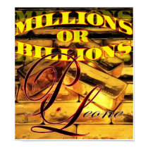 Millions Or Billions posters by jhernandezviva Millions Or Billions posters