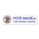 Milner, TIME FOR REAL CHANGE, VOTE MILNER! bumper stickers