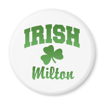 Milton Irish Magnet by irish_shirts Milton Irish Magnet