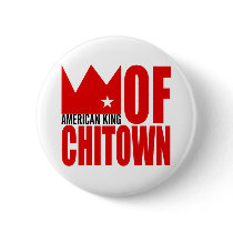MIMS Button -  American King of Chi-Town buttons