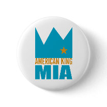 MIMS Button -  American King of MIA