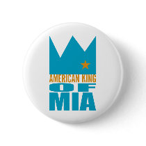 MIMS Button -  American King of MIA buttons