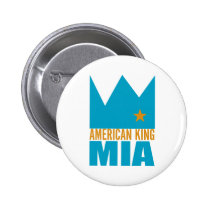 MIMS Button -  American King of MIA buttons