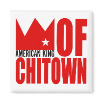 MIMS Magnet -  American King of Chi-Town magnets