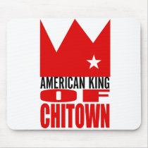 MIMS Mousepad -  American King of Chi-Town