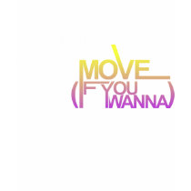 MIMS_Move_If_You_wanna t-shirts by Solace_Designs MIMS_Move_If_You_wanna t-shirts