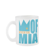 MIMS Mug -  American King of MIA mugs