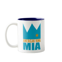 MIMS Mug -  American King of MIA