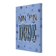 Min Pin DUDE Canvas Prints