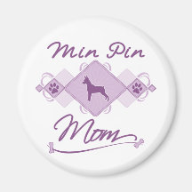 Min Pin Mom Refrigerator Magnet