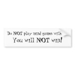 Mind Games Bumper Sticker