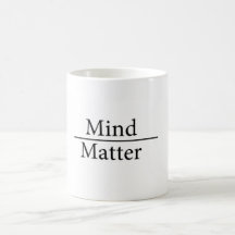 Mind Over Matter Mug
