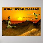Mind Over Matter posters
