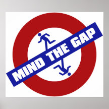 MIND_THE_GAP POSTERS