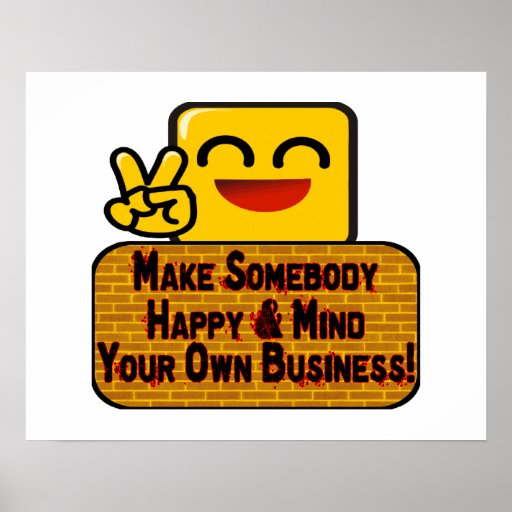 mind-your-own-business-poster-zazzle