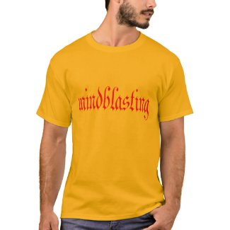 Mindblasting two shirt