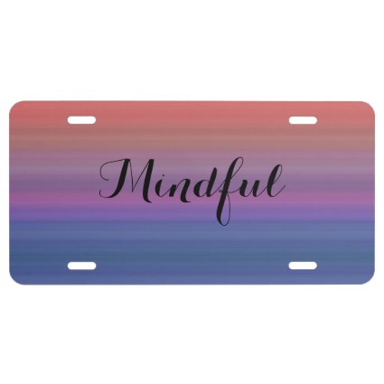 Mindful - Choose your own WORD for the year! License Plate