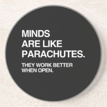 MINDS ARE LIKE PARACHUTES BEVERAGE COASTER