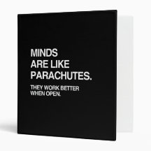 MINDS ARE LIKE PARACHUTES BINDER