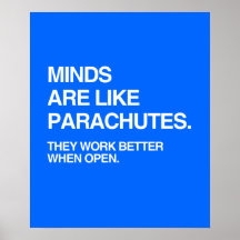 MINDS ARE LIKE PARACHUTES POSTER