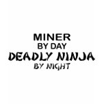 Miner Deadly Ninja by Night T Shirts