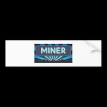 Miner Marquee bumper stickers