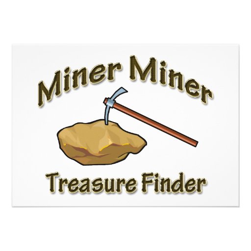 Miner Miner Treasure FInder Card