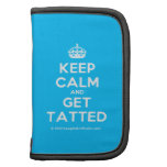 [Crown] keep calm and get tatted  Mini Folio Planners